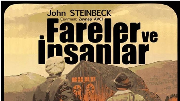 'Fareler ve İnsanlar' İstanbul’da sahneye dönüyor